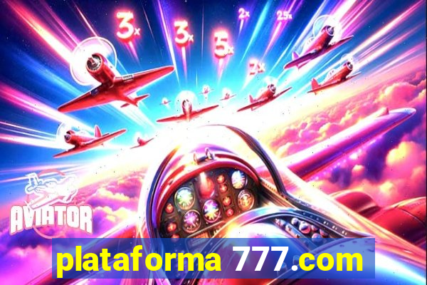 plataforma 777.com